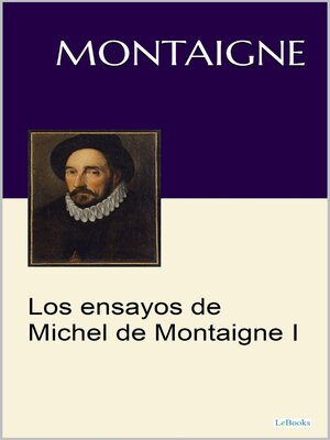 cover image of Los Ensayos Michel de Montaigne I